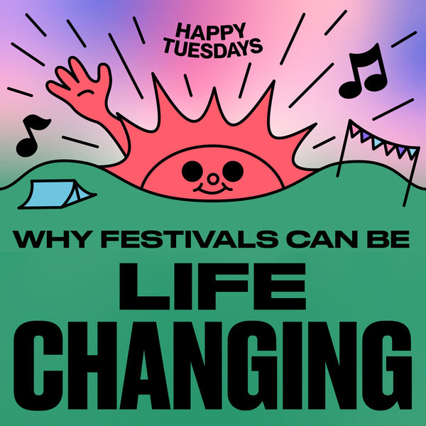 Why festivals can be life-changing