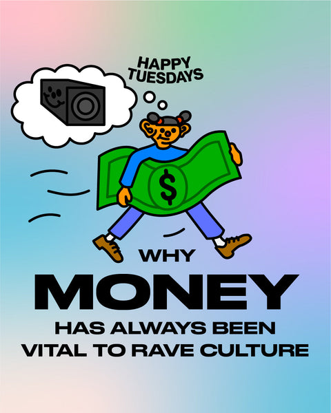 Why money has always been vital to rave culture