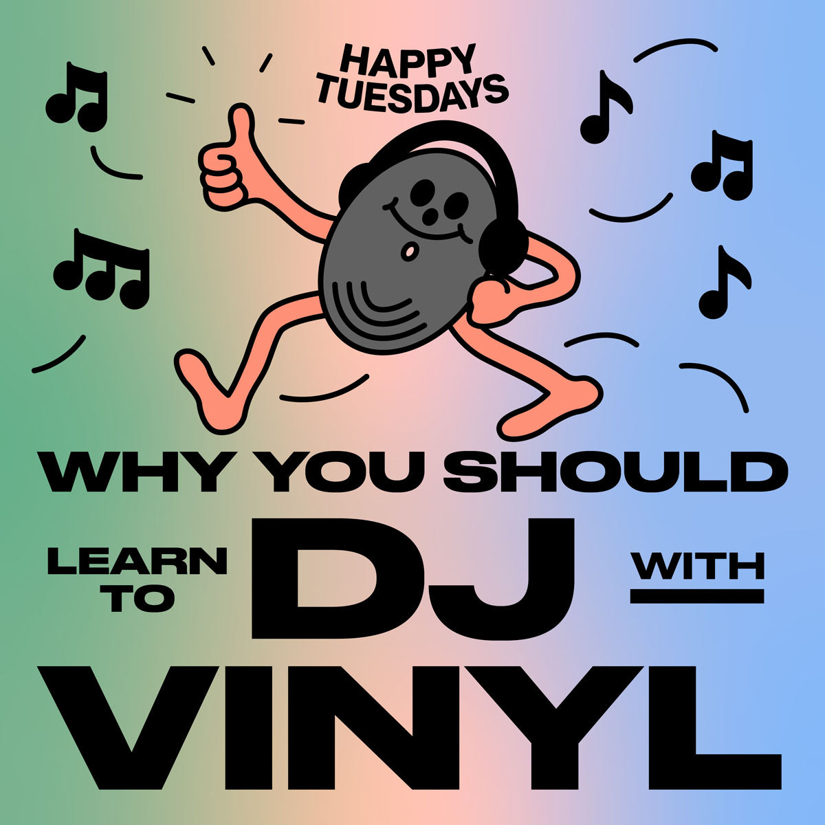 Why you should learn to DJ with vinyl – Happy Tuesdays