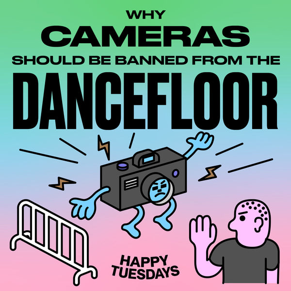 Why cameras should be banned from the dance floor