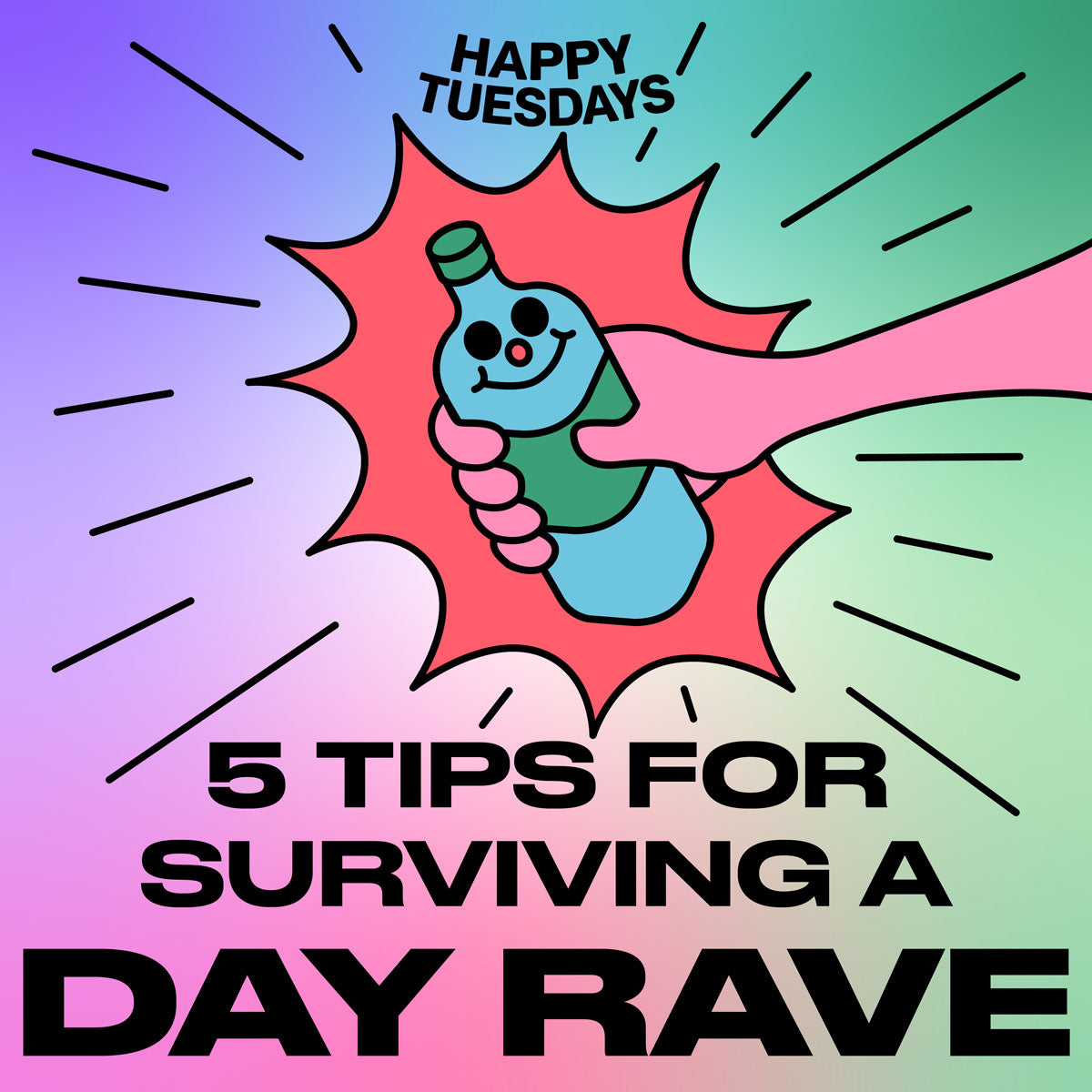 5 tips for surviving a day rave – Happy Tuesdays
