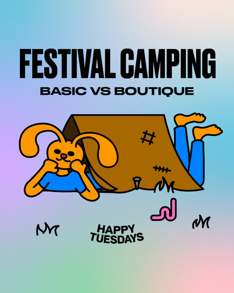 Festival camping: Basic vs boutique